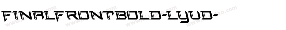 FinalFrontBold-lyVD字体转换