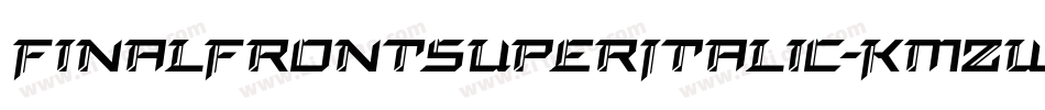FinalFrontSuperItalic-KmZW字体转换
