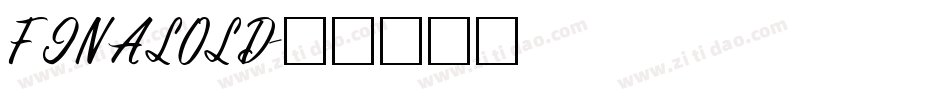 FINALOLD字体转换