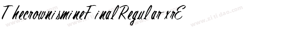 ThecrownismineFinalRegular-xrE5字体转换