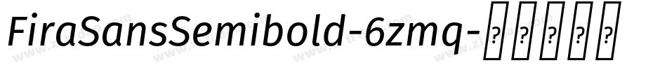 FiraSansSemibold-6zmq字体转换
