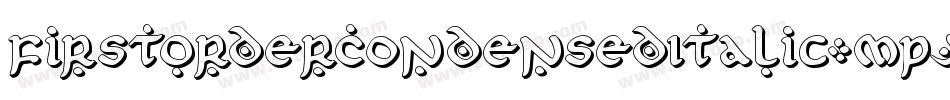 FirstOrderCondensedItalic-MPJx字体转换
