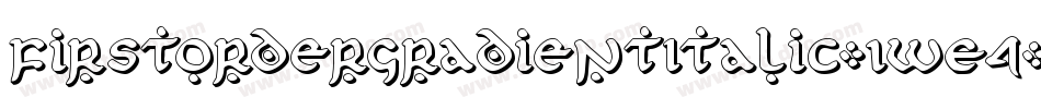FirstOrderGradientItalic-1WE4字体转换
