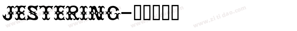 Jestering字体转换