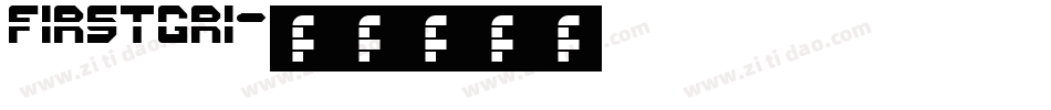 FIRSTGRI字体转换