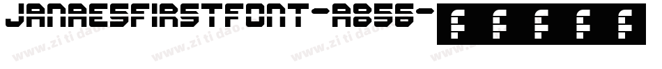 JanaesFirstFont-A856字体转换