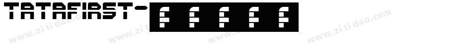 tatafirst字体转换