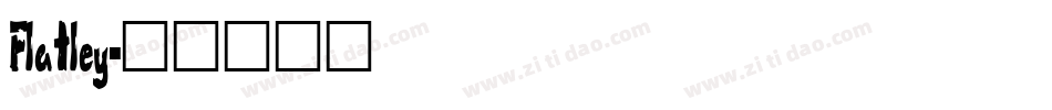 Flatley字体转换
