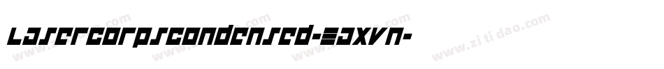 LaserCorpsCondensed-EaXVn字体转换 LaserCorpsCondensed-EaXVn字体转换