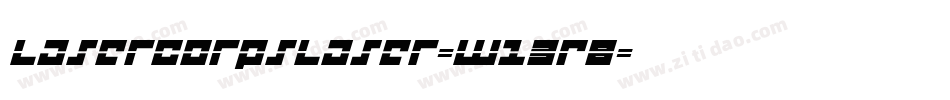 LaserCorpsLaser-w13R8字体转换