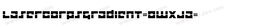 LaserCorpsGradient-owxJa字体转换