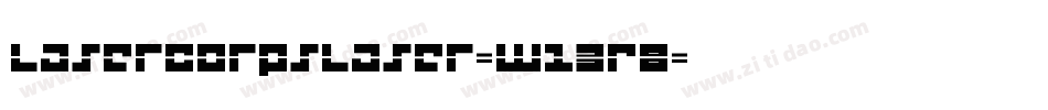 LaserCorpsLaser-w13R8字体转换