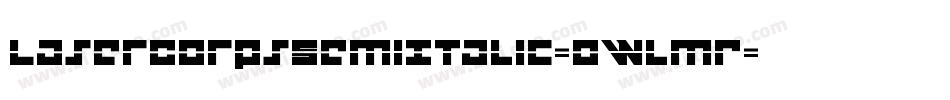 LaserCorpsSemiItalic-0WlmR字体转换