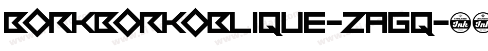 BorkBorkOblique-Zagq字体转换