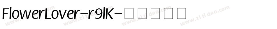 FlowerLover-r9lK字体转换