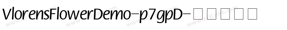 VlorensFlowerDemo-p7gpD字体转换