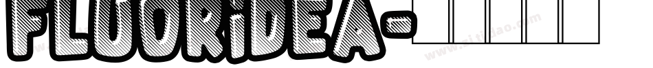 FLUORIDEA字体转换