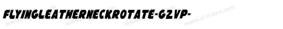 FlyingLeatherneckRotate-G2vP字体转换