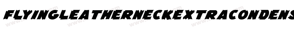 FlyingLeatherneckExtraCondensed-edw3字体转换