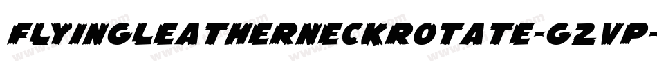 FlyingLeatherneckRotate-G2vP字体转换