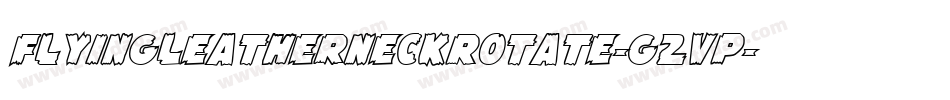 FlyingLeatherneckRotate-G2vP字体转换