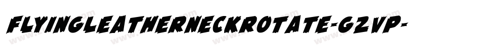 FlyingLeatherneckRotate-G2vP字体转换