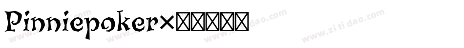 Pinniepoker字体转换