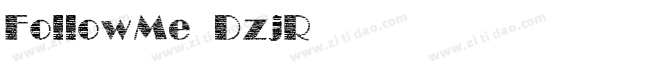 FollowMe-DzjR字体转换