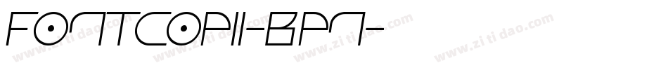 FontcopIi-Bpn字体转换