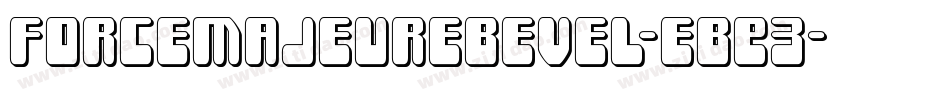 ForceMajeureBevel-eBE3字体转换