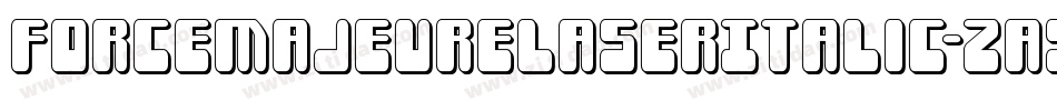 ForceMajeureLaserItalic-zaYD字体转换