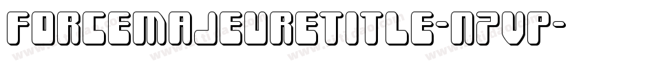 ForceMajeureTitle-n7VP字体转换 ForceMajeureTitle-n7VP字体转换