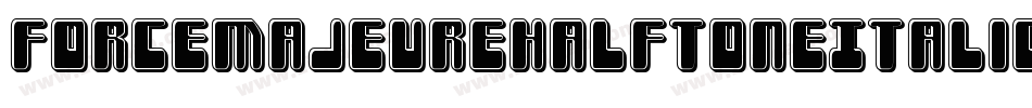 ForceMajeureHalftoneItalic-JP5x字体转换