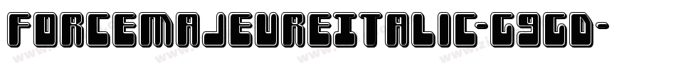 ForceMajeureItalic-G9GD字体转换