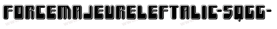 ForceMajeureLeftalic-5qgG字体转换