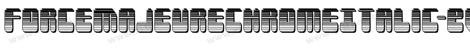 ForceMajeureChromeItalic-EvVe字体转换 ForceMajeureChromeItalic-EvVe字体转换