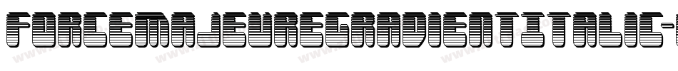 ForceMajeureGradientItalic-qPjV字体转换
