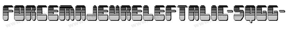 ForceMajeureLeftalic-5qgG字体转换