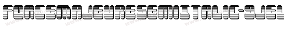 ForceMajeureSemiItalic-9jeL字体转换 ForceMajeureSemiItalic-9jeL字体转换