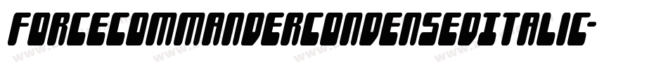 ForceCommanderCondensedItalic-z8daa字体转换
