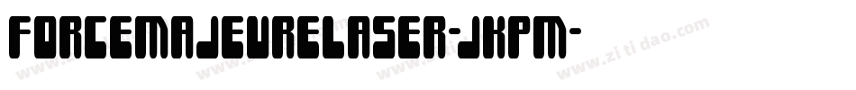 ForceMajeureLaser-jKpM字体转换
