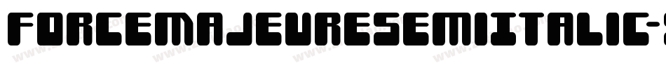 ForceMajeureSemiItalic-9jeL字体转换 ForceMajeureSemiItalic-9jeL字体转换