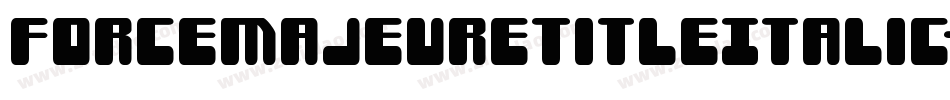 ForceMajeureTitleItalic-1xdg字体转换