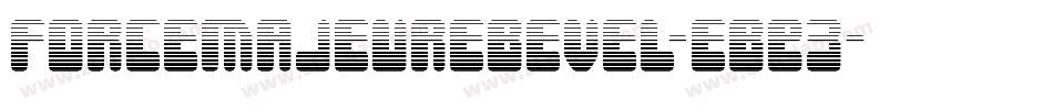 ForceMajeureBevel-eBE3字体转换