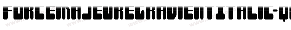 ForceMajeureGradientItalic-qPjV字体转换