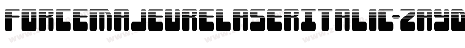 ForceMajeureLaserItalic-zaYD字体转换
