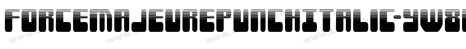 ForceMajeurePunchItalic-yW8M字体转换