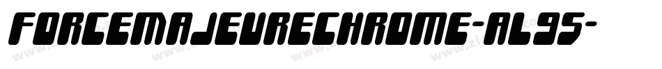 ForceMajeureChrome-al95字体转换