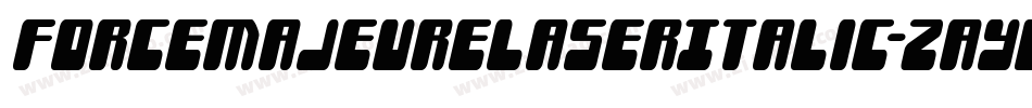 ForceMajeureLaserItalic-zaYD字体转换