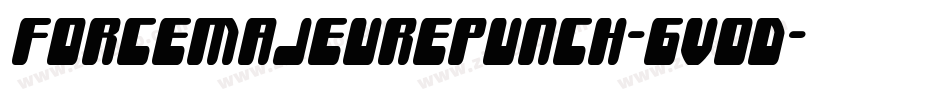 ForceMajeurePunch-6VoD字体转换